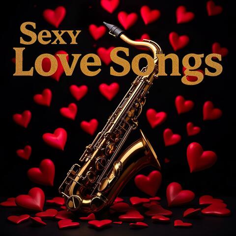 Sexy Love Songs