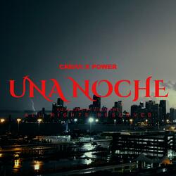 UNA NOCHE (feat. Power)