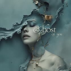 Ghost of You