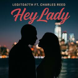 Hey Lady (feat. Charles Reed)