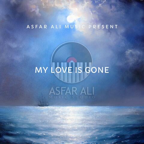 My Love Is Gone