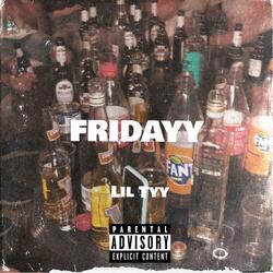Fridayy