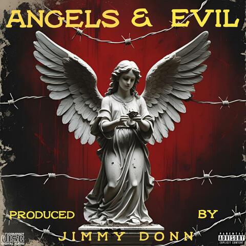 Angels & Evil (feat. Flamez Trotter) [Produced By Jimmy Donn]