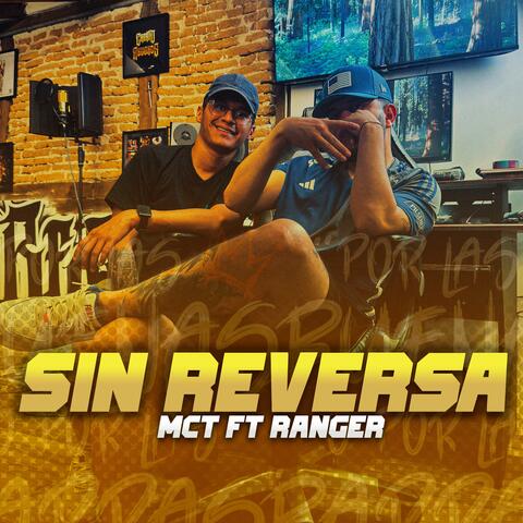 Sin Reversa (feat. Ranger)