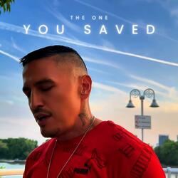 The One You Saved