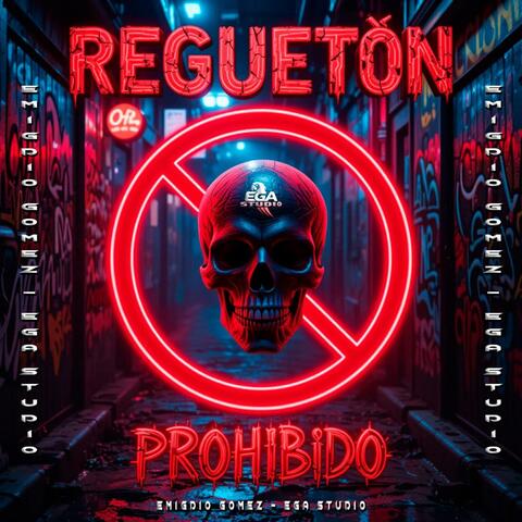 REGUETÓN PROHIBIDO – EGA STUDIO PRESENTA LO MEJOR DEL PERREO URBANO | (No Apto Para Sensibles)