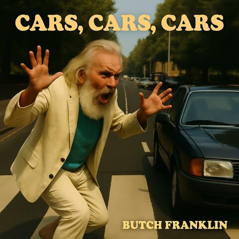Cars, Cars, Cars (feat. Butch Franklin) [1986 Single]