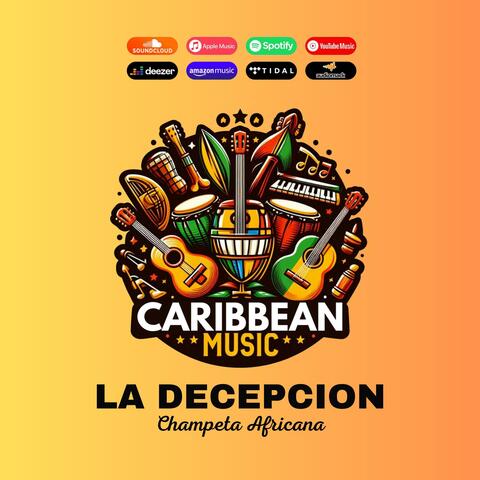 La Decepción Más Original Champeta Africana