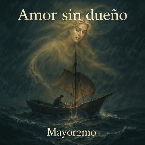Amor sin dueño