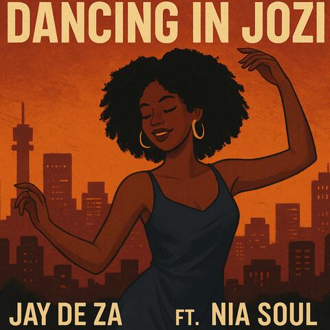 Dancing in Jozi (feat. Nia Soul)