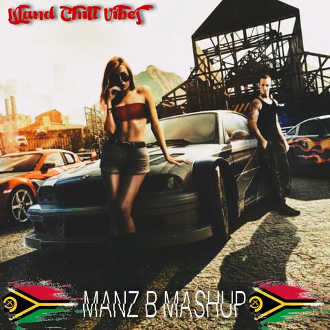 Manz B (Mashup)