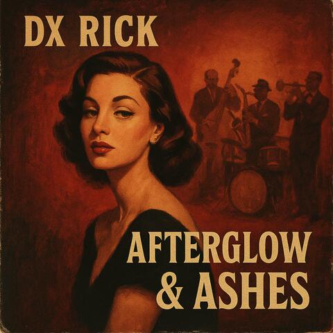 Afterglow & Ashes