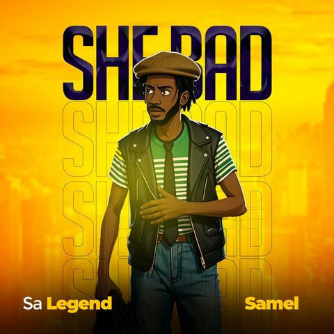 She Bad (feat. Samel)