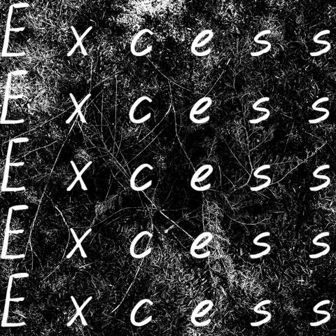 Excess