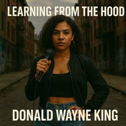 Learning from the hood