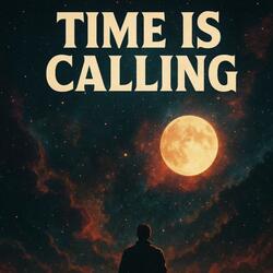 Time Is Calling