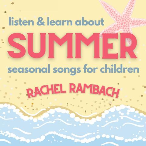 Listen & Learn About Summer