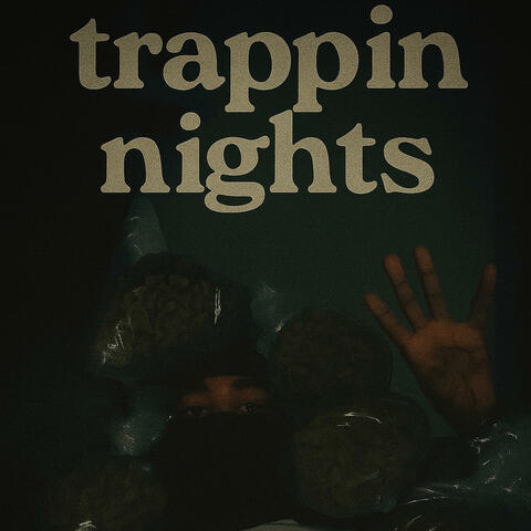 Trappin Nights