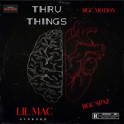 Thru Things (feat. RGCSpaZ & Motion)