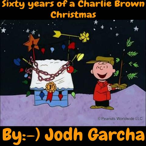 Sixty years of a Charlie Brown Christmas (-:Remastered:-)