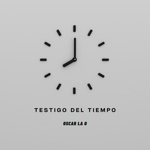 TESTIGO DEL TIEMPO