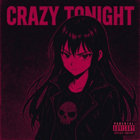 Crazy Tonight (Single Version)