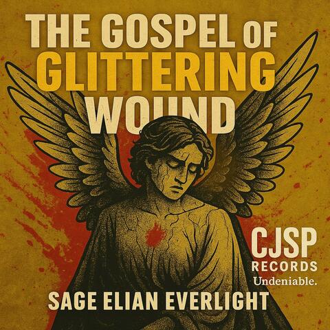 The Gospel of Glittering Wound