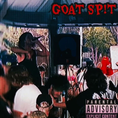 GOAT SP!T