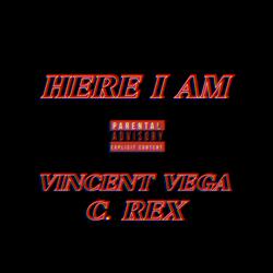 Here I Am (feat. C. Rex)