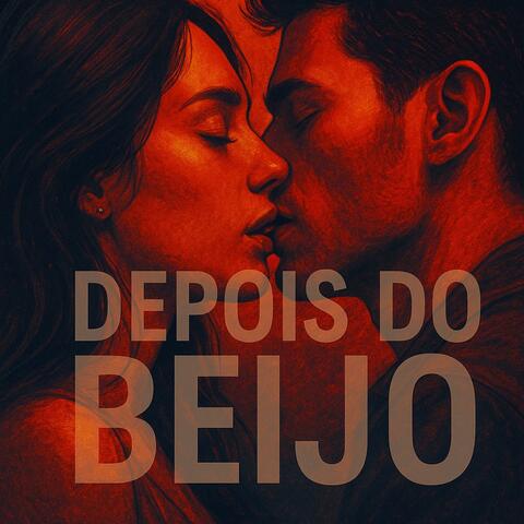 Depois do Beijo (Official)