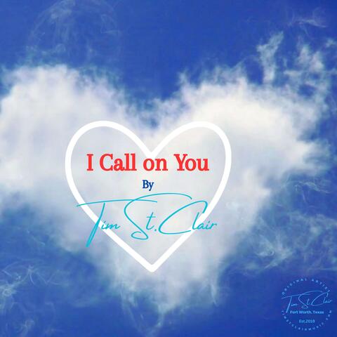 I call on You