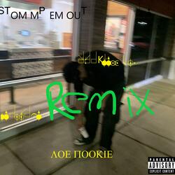 STOMP EM OUT (NLE REMIX)