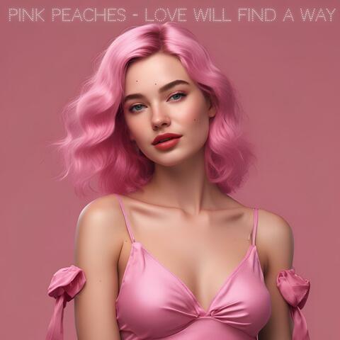 Love Will Find A Way