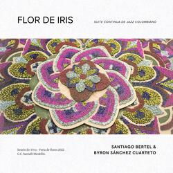 Flor de Iris (feat. Byron Sánchez Cuarteto) (Versión adaptada)