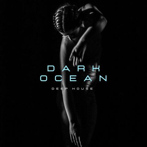 Dark Ocean (Deep House Beat)