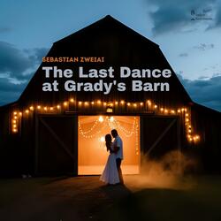 The last dance at Grady's barn