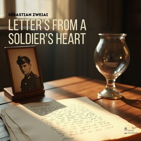Letter's from a soldier's heart