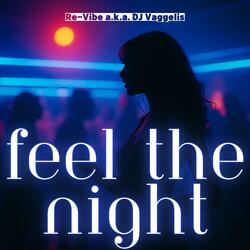 Feel the night