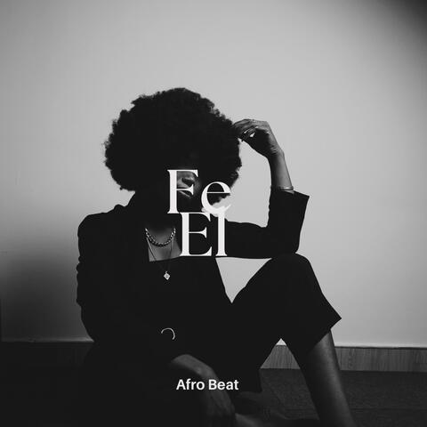 Feel (Afro Instrumental)