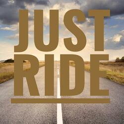 Just Ride