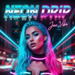 Neon Drip
