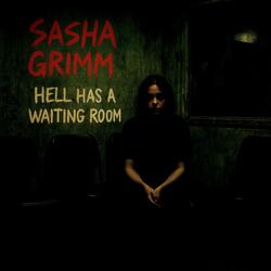 Hell Has a Waiting Room