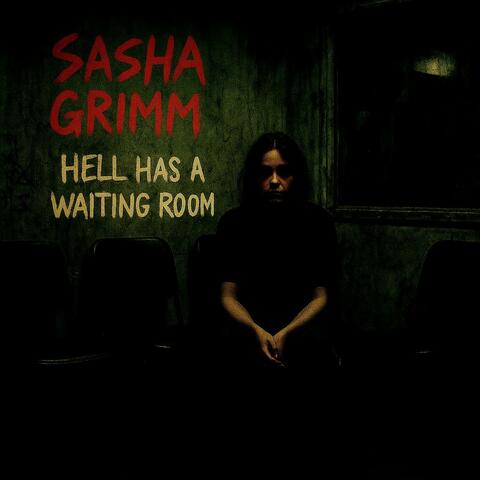 Hell Has a Waiting Room