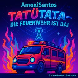 Tatütata – Die Feuerwehr ist da!