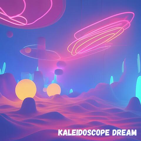 Kaleidoscope Dream