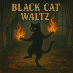 Black Cat Waltz