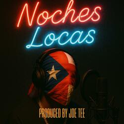 Noches Locas (feat. Don Calle Juan)