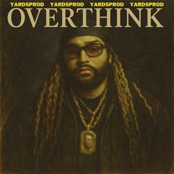 "OVERTHINK" | Trap Soul x R&B Type Beat 2025