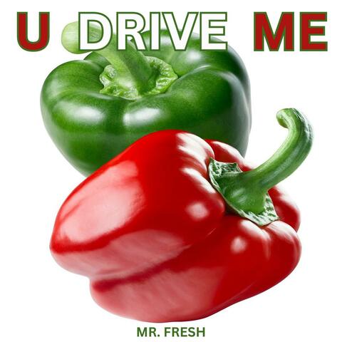 u drive me (new mix)