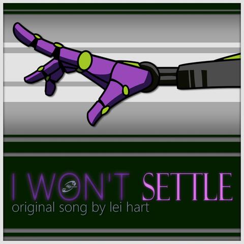 I Won't Settle